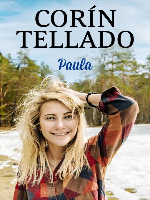 Title details for Paula by Corín Tellado - Available